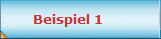 Beispiel 1